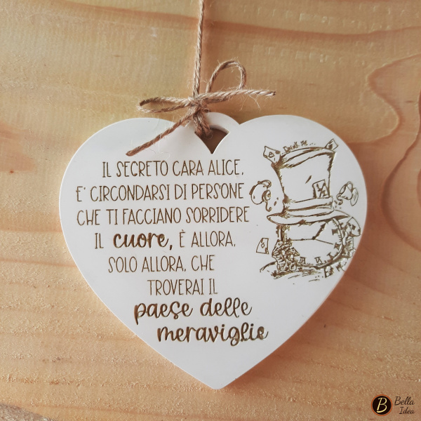Cuore in gesso  con inciso "Il segreto cara Alice è circondarti di ..." variante marrone